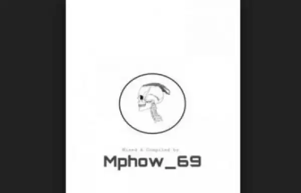 Mphow 69 X ThackzinDj - AmaInternational (Ufunani eSandton) Ft. Killer Kau